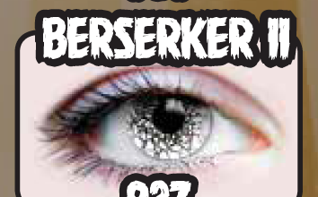 PRIMAL EYES: Berserker II  927
